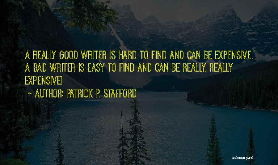 Patrick P. Stafford Quotes 845754