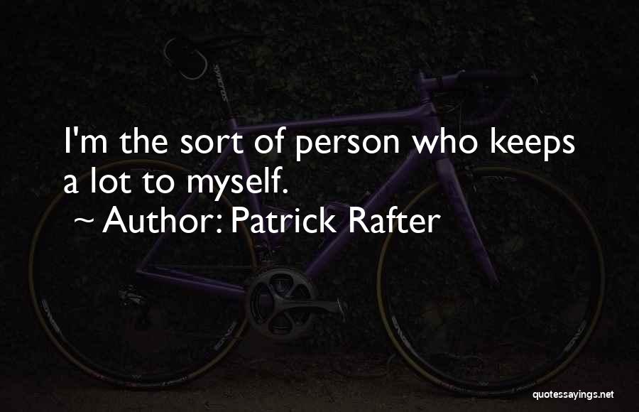 Patrick Rafter Quotes 359073