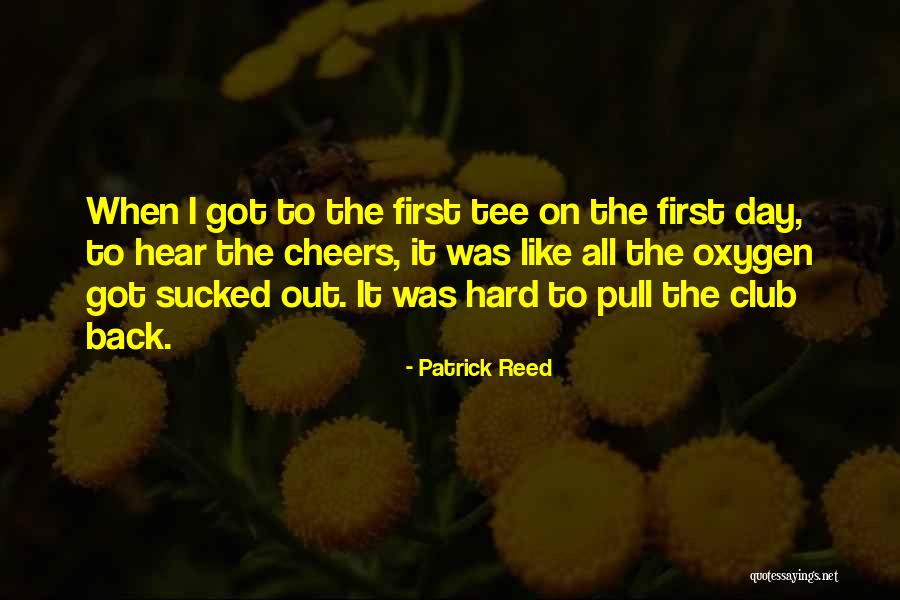 Patrick Reed Quotes 1367300 Patrick Reed Quotes 1367300