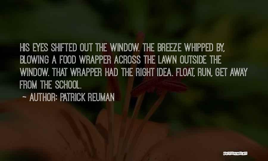 Patrick Reuman Quotes 960024