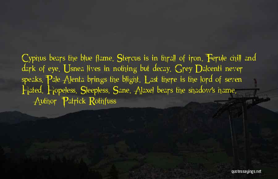 Patrick Rothfuss Quotes 1578776