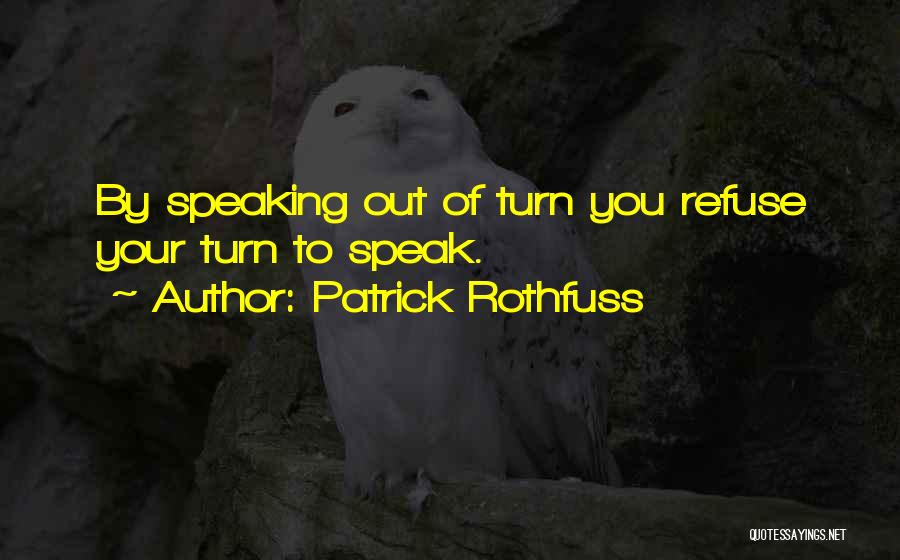 Patrick Rothfuss Quotes 1603160