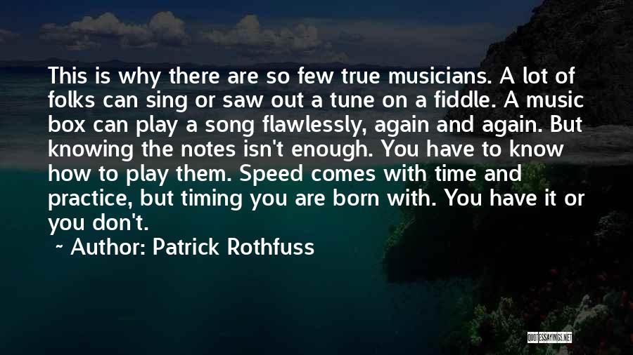 Patrick Rothfuss Quotes 1611729