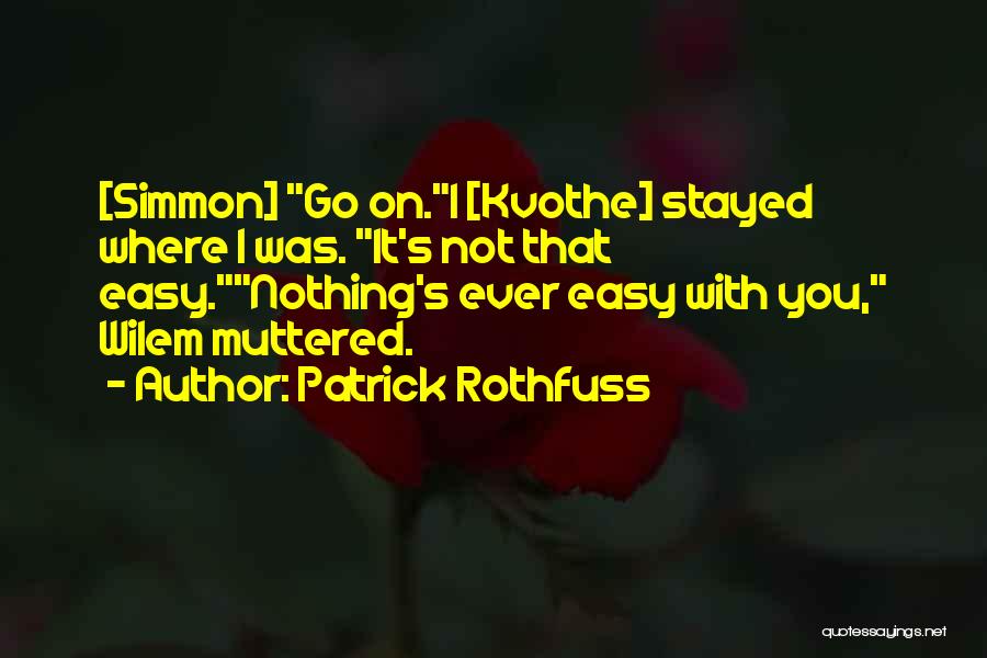 Patrick Rothfuss Quotes 2199276