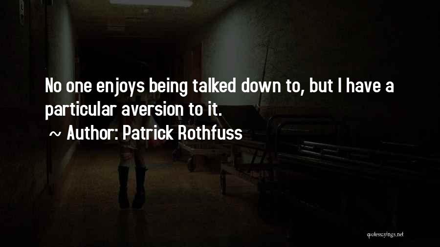 Patrick Rothfuss Quotes 624633