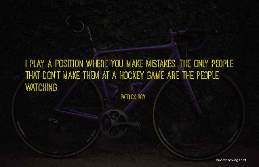 Patrick Roy Quotes 210055