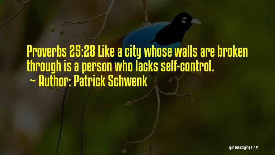 Patrick Schwenk Quotes 249133