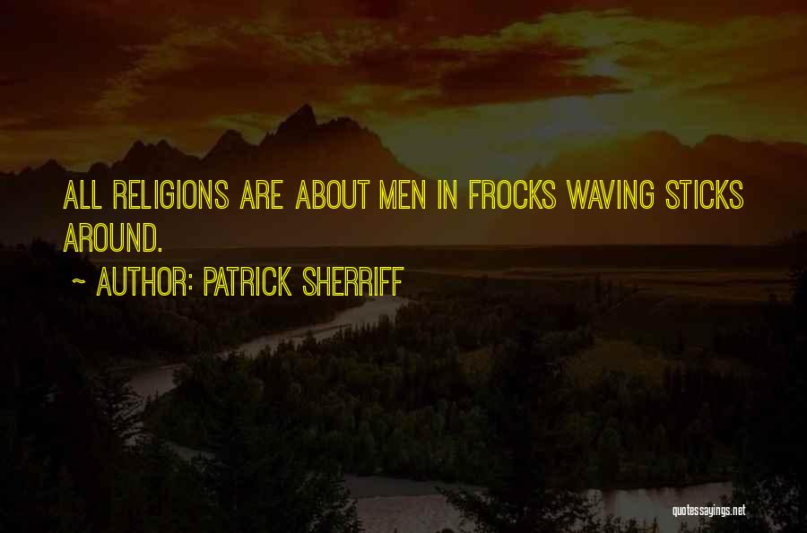 Patrick Sherriff Quotes 862764