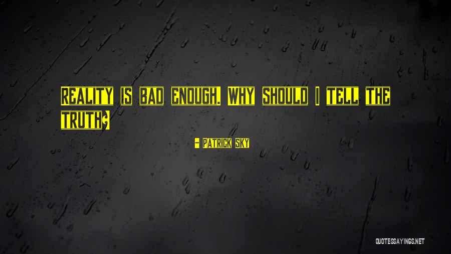 Patrick Sky Quotes 1968983 Patrick Sky Quotes 1968983