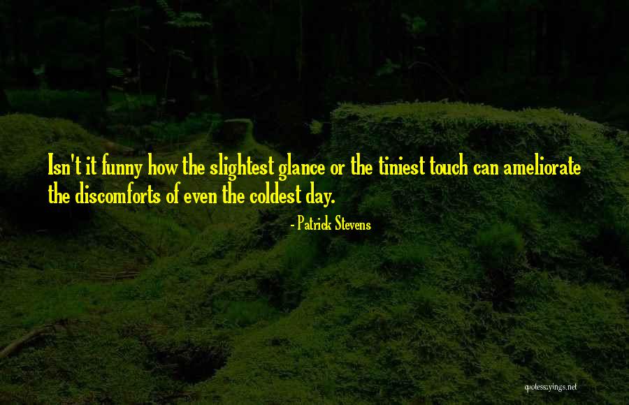 Patrick Stevens Quotes 250127 Patrick Stevens Quotes 250127