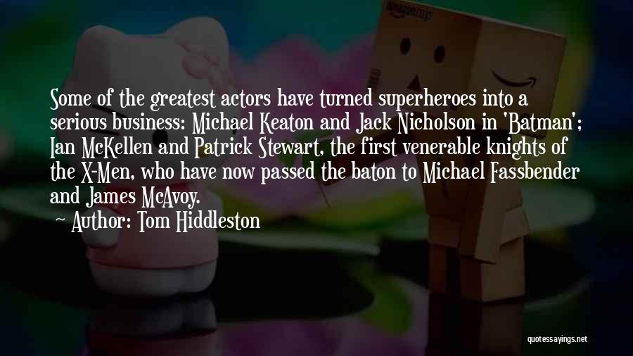 Patrick Stewart Ian Mckellen Quotes By Tom Hiddleston