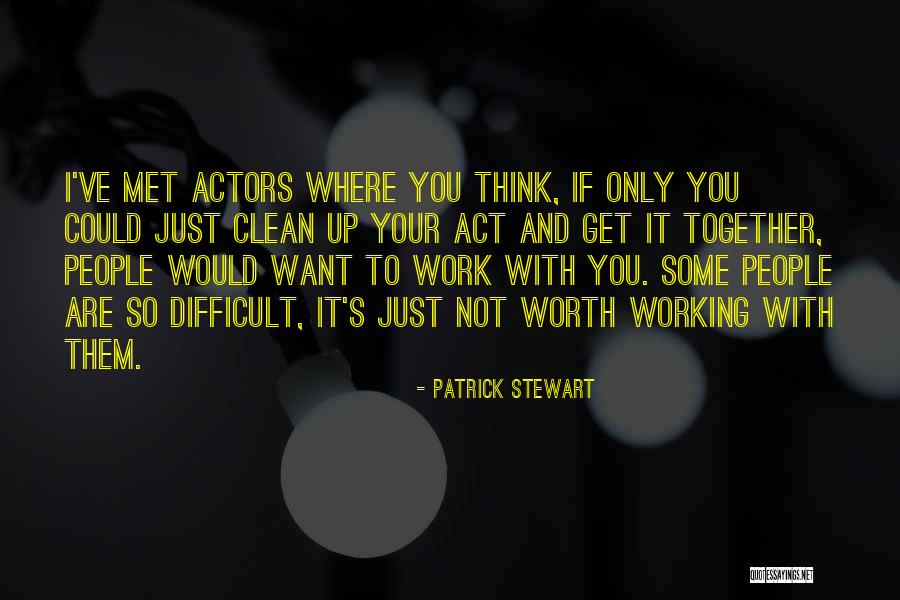 Patrick Stewart Quotes 1492574 Patrick Stewart Quotes 1492574