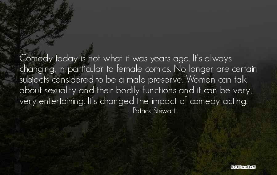 Patrick Stewart Quotes 2251073 Patrick Stewart Quotes 2251073