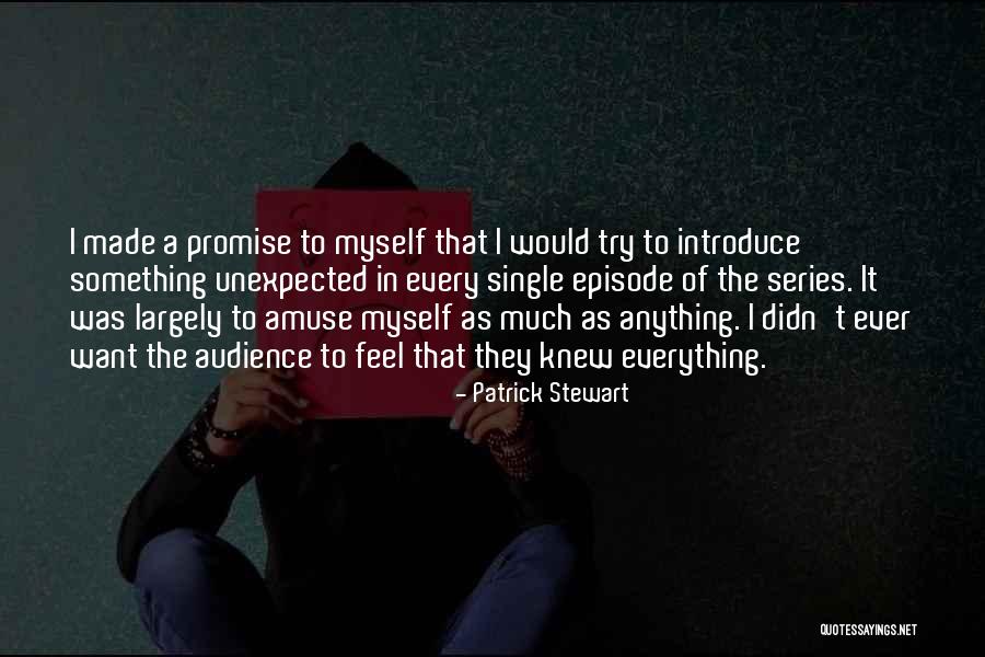 Patrick Stewart Quotes 731627 Patrick Stewart Quotes 731627