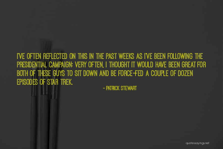 Patrick Stewart Quotes 776478 Patrick Stewart Quotes 776478
