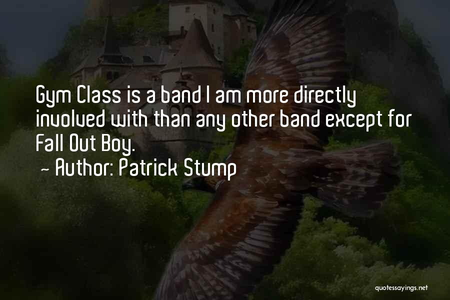 Patrick Stump Quotes 1258149