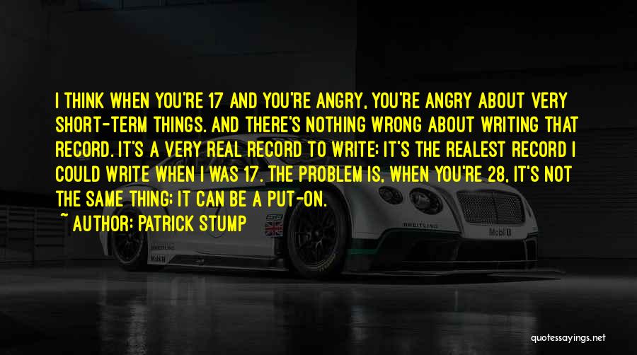 Patrick Stump Quotes 1377158