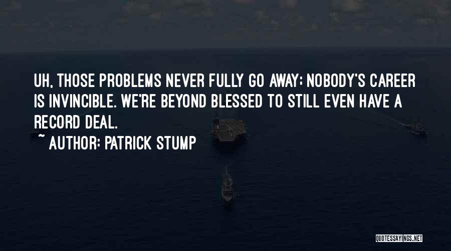 Patrick Stump Quotes 1768129