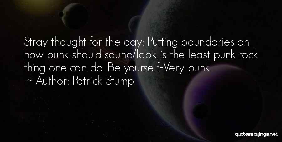 Patrick Stump Quotes 1782153