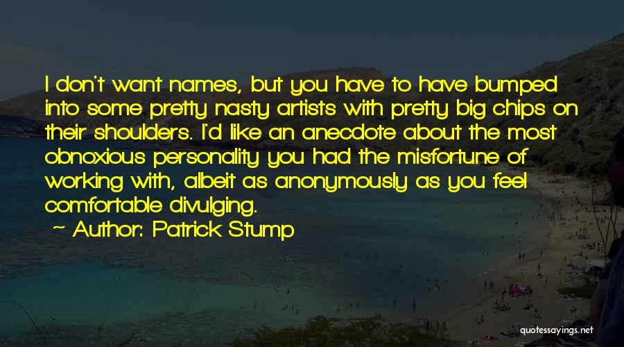 Patrick Stump Quotes 1965960