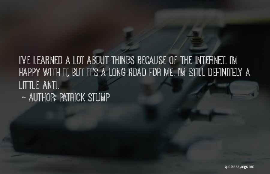 Patrick Stump Quotes 2141169