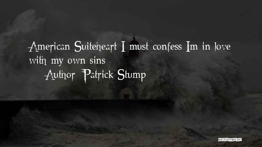 Patrick Stump Quotes 244713