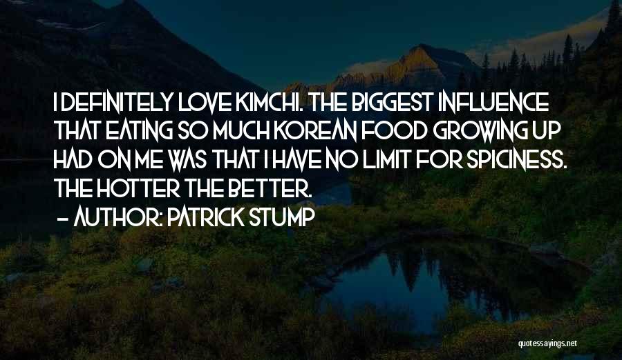 Patrick Stump Quotes 504569