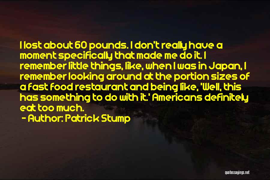 Patrick Stump Quotes 829390