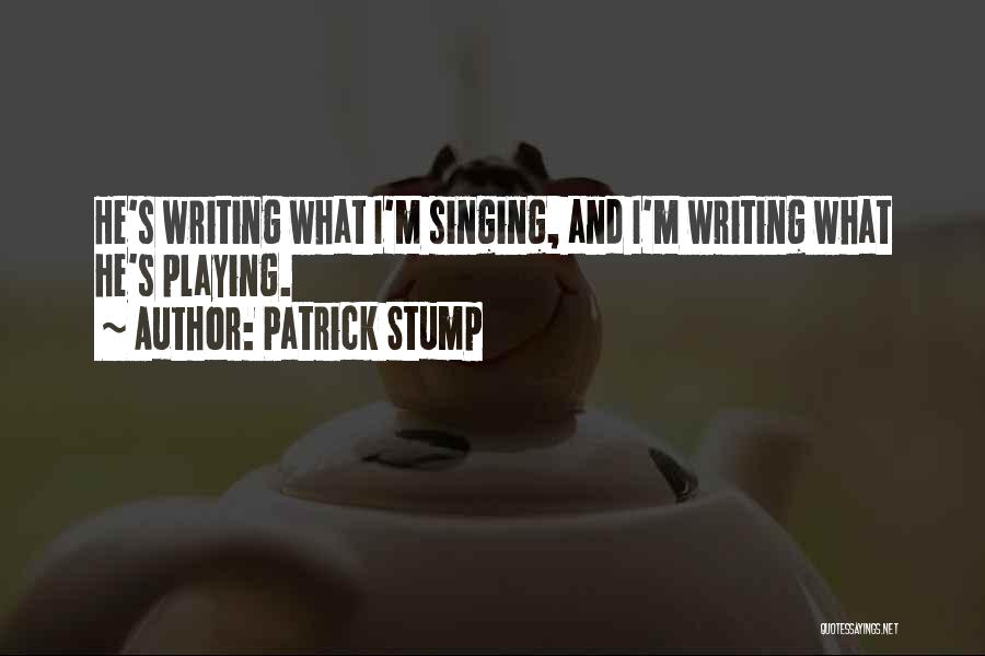 Patrick Stump Quotes 955885