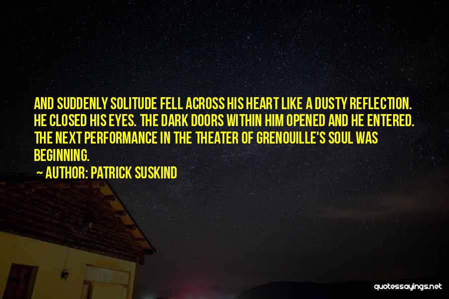 Patrick Suskind Quotes 1349731