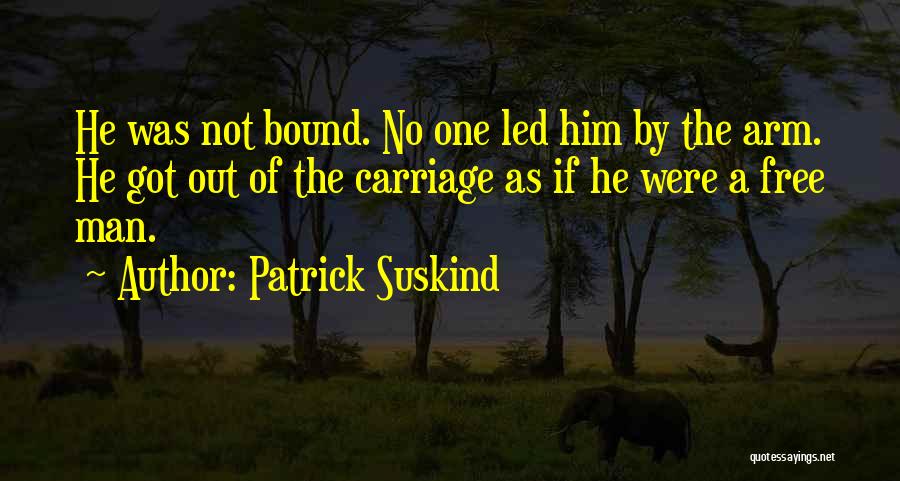 Patrick Suskind Quotes 1726567