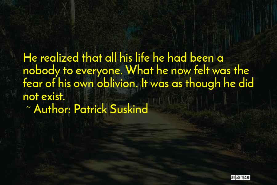 Patrick Suskind Quotes 2043123