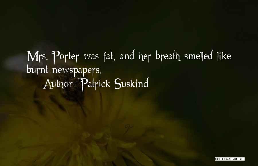 Patrick Suskind Quotes 676416