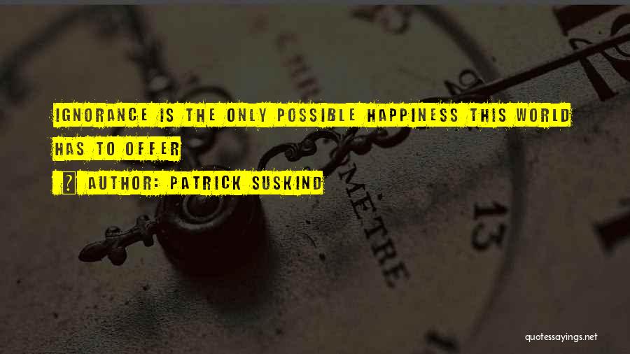 Patrick Suskind Quotes 960799