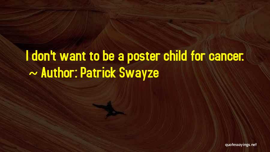 Patrick Swayze Quotes 1241858