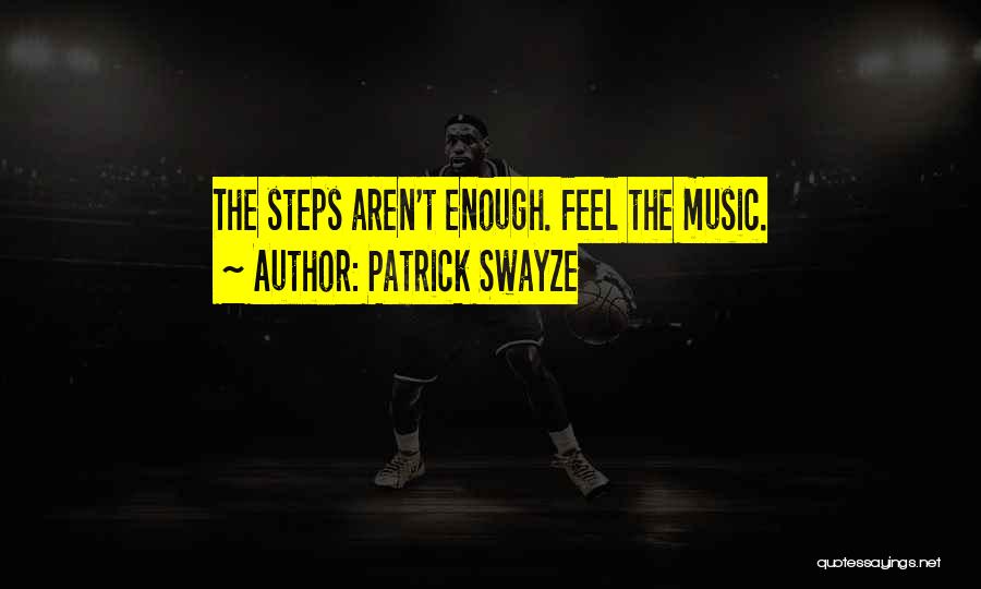 Patrick Swayze Quotes 133420