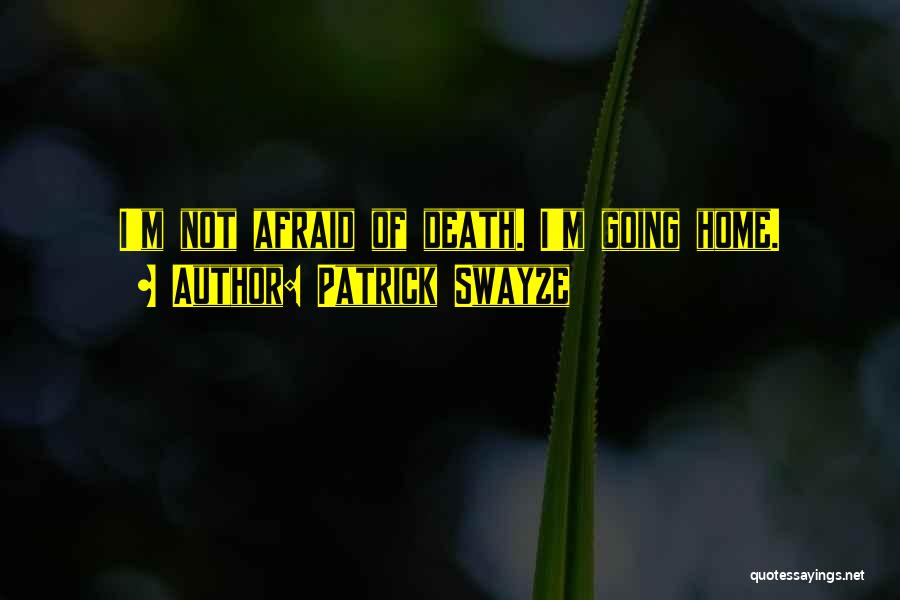 Patrick Swayze Quotes 1571684