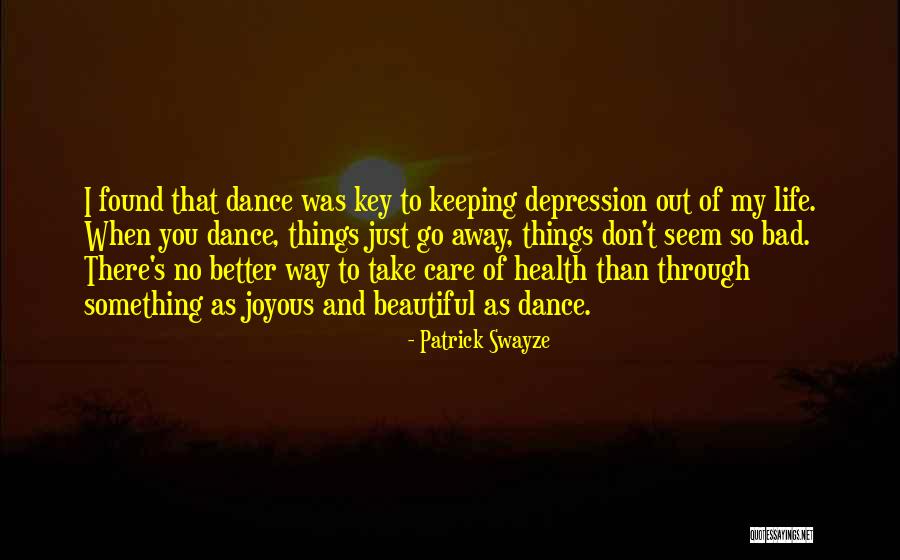 Patrick Swayze Quotes 2158586 Patrick Swayze Quotes 2158586