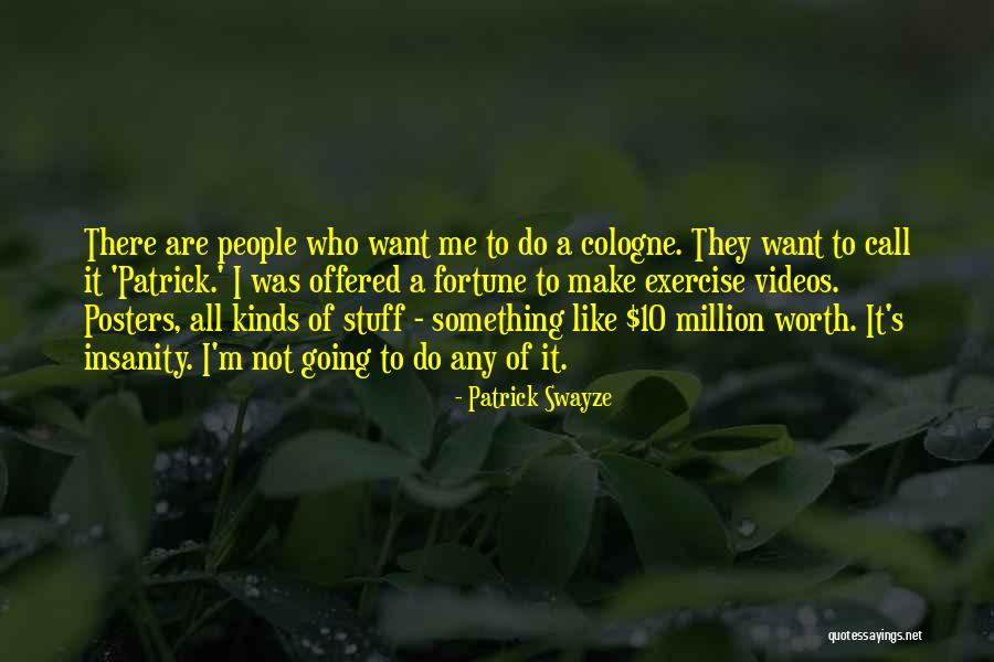 Patrick Swayze Quotes 858362