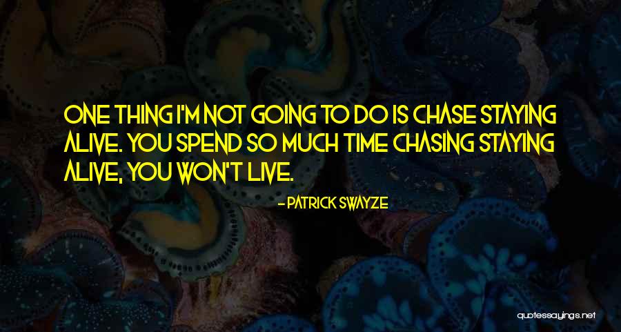 Patrick Swayze Quotes 859538 Patrick Swayze Quotes 859538