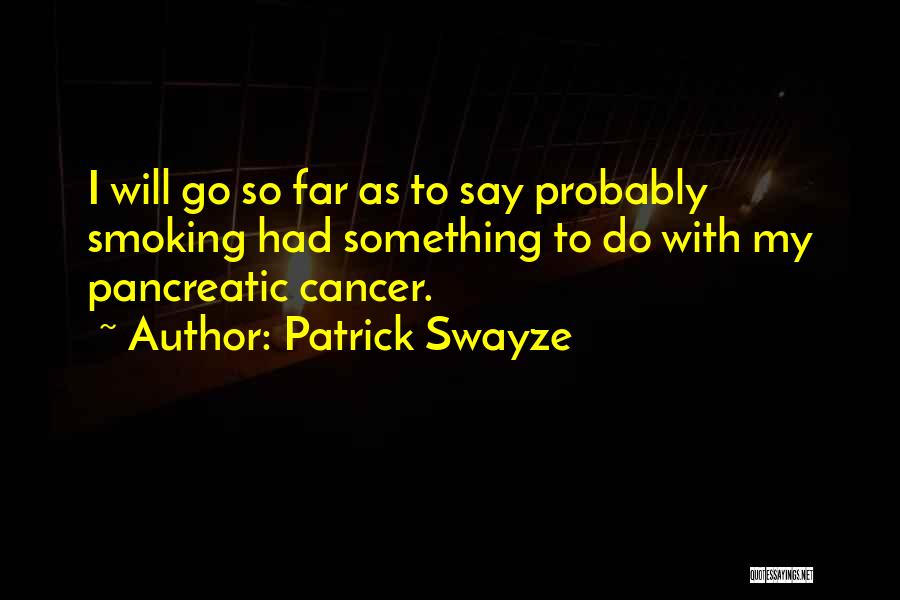Patrick Swayze Quotes 909010