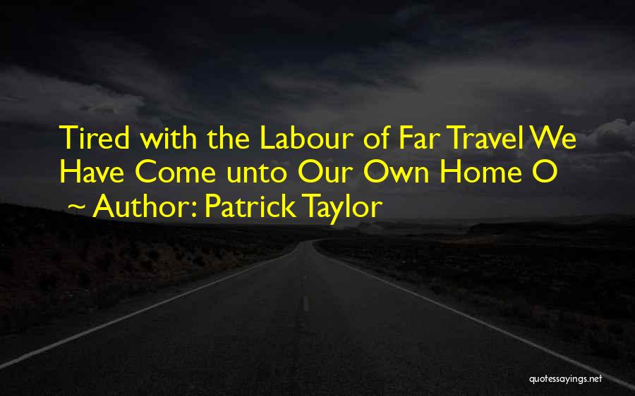 Patrick Taylor Quotes 1978916