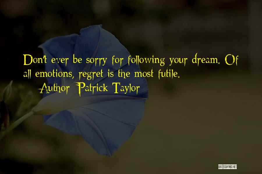 Patrick Taylor Quotes 709154