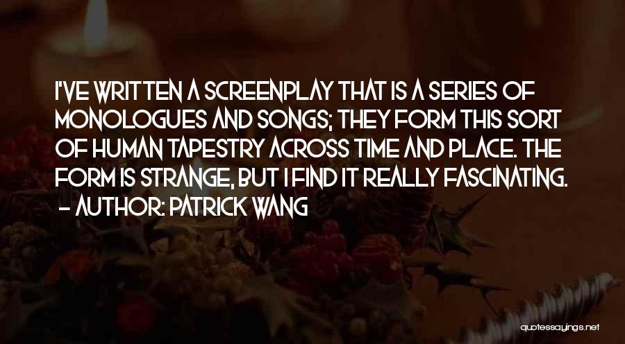 Patrick Wang Quotes 2079462