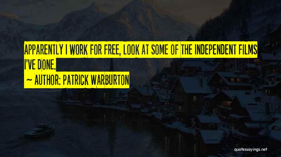 Patrick Warburton Best Quotes By Patrick Warburton