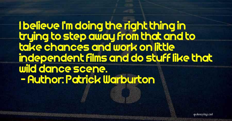 Patrick Warburton Quotes 1406898