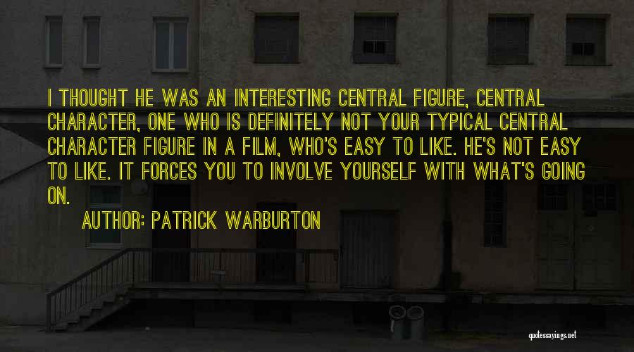 Patrick Warburton Quotes 1693852