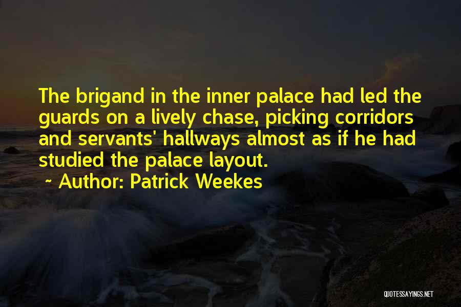 Patrick Weekes Quotes 1785516