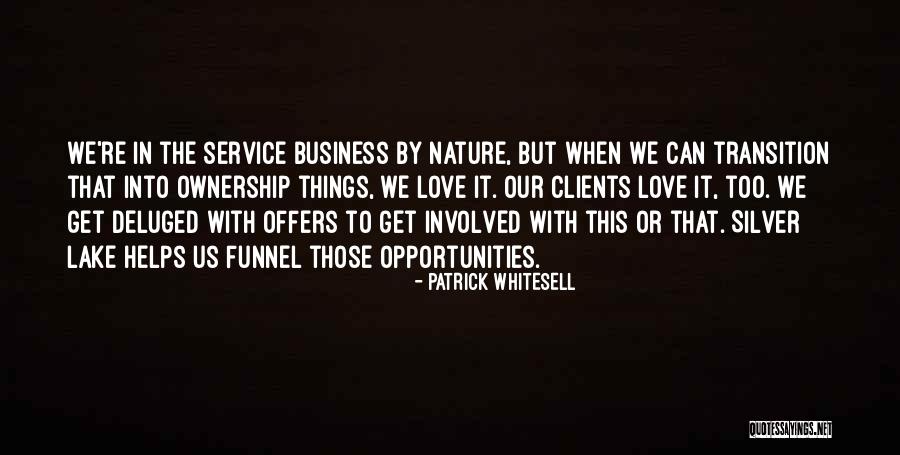 Patrick Whitesell Quotes 1316173 Patrick Whitesell Quotes 1316173
