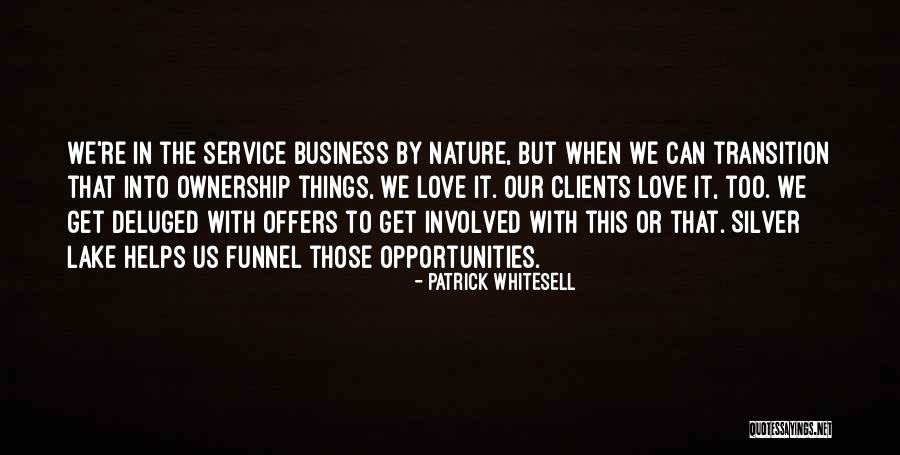 Patrick Whitesell Quotes 1316173